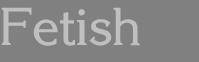 Fetish Photography / Fetisch Photographie
